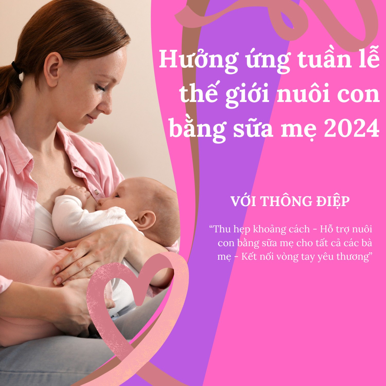 HƯỞNG ỨNG TUẦN LỄ THẾ GIỚI NUÔI CON BẰNG SỮA MẸ NĂM 2024̣ 